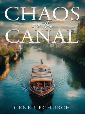 cover image of Chaos on the Canal